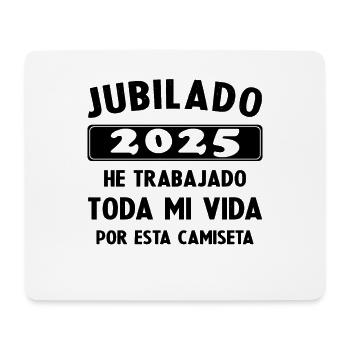 Retired in 2025 / Retired 2025 Gift Humor - Mouse Pad (horizontal) - white - Front