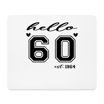 Hello 60 est 1964 - Mouse Pad (horizontal) - white - Front