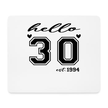 Hello 30 est 1994 - Mouse Pad (horizontal) - white - Front
