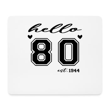 Hello 80 est 1944 - Mouse Pad (horizontal) - white - Front