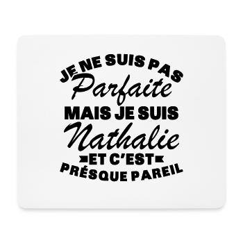 Nicht perfekt, aber ich bin Nathalie - Mousepad (Querformat) - Weiß - Vorne
