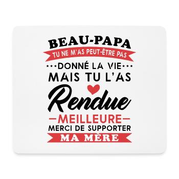 Hübscher Vater hat das Leben nicht geschenkt, aber es wurde besser - Mousepad (Querformat) - Weiß - Vorne