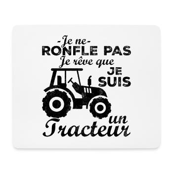 Je ne ronfle pas je rêve que je suis un tracteur - Tapis de souris (format paysage) - blanc - Devant