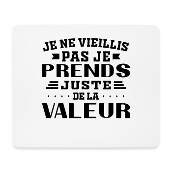 Ich werde nicht alt, ich steigere nur meinen Wert - Mousepad (Querformat) - Weiß - Vorne
