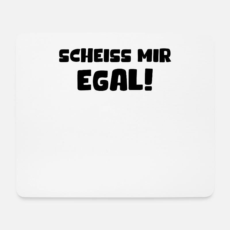 Scheiss Mir Egal Scheißegal Interessiert Nicht Fun - Mousepad (Querformat) - Weiß