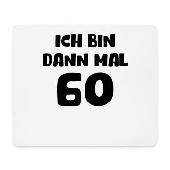 60. Geburtstag Geschenk Geburtstagskind 60 Jahre - Mousepad (Querformat) - Weiß - Vorne