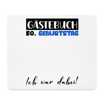 50th Birthday Gift Man Decoration Men Guestbook - Mouse Pad (horizontal) - white - Front