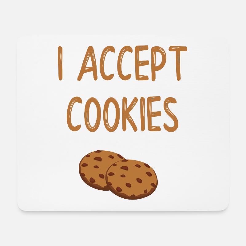 I Accept Cookies Internet Meme Online Kekse lustig - Mousepad (Querformat) - Weiß