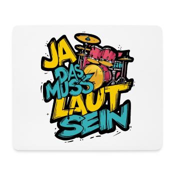 Das muss laut sein Schlagzeug Drumset - Mousepad (Querformat) - Weiß - Vorne