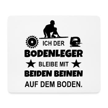 Bodenleger bleibt am Boden - Mousepad (Querformat) - Weiß - Vorne
