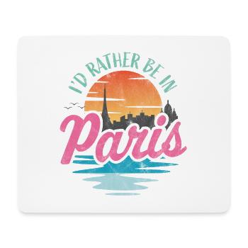 Je préfère être à Paris - Tapis de souris (format paysage) - blanc - Devant