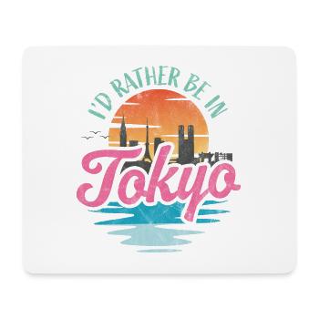 Ich wäre lieber in Tokio - Mousepad (Querformat) - Weiß - Vorne