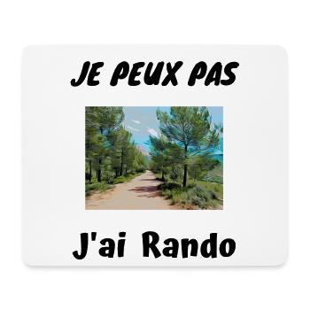 Je peux pas J'ai Rando - Tapis de souris (format paysage) - blanc - Devant