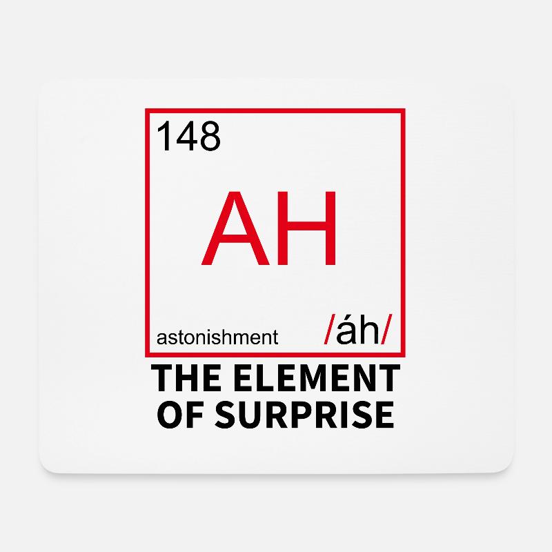 Chemical Element for Surprise - Surprise - Mouse Pad (horizontal) - white