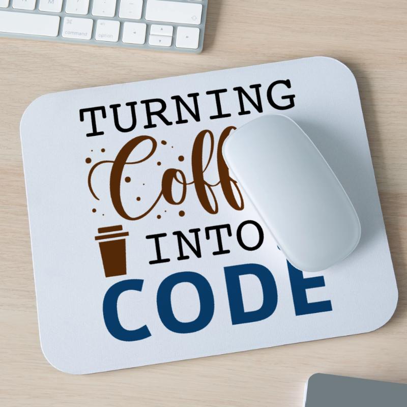 Turning Coffee Into Code Mouse Pad (horizontal)