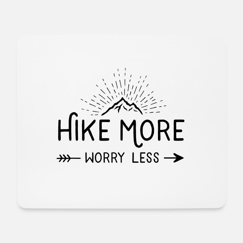 Hike More and Worry Less - Mousepad (Querformat) - Weiß