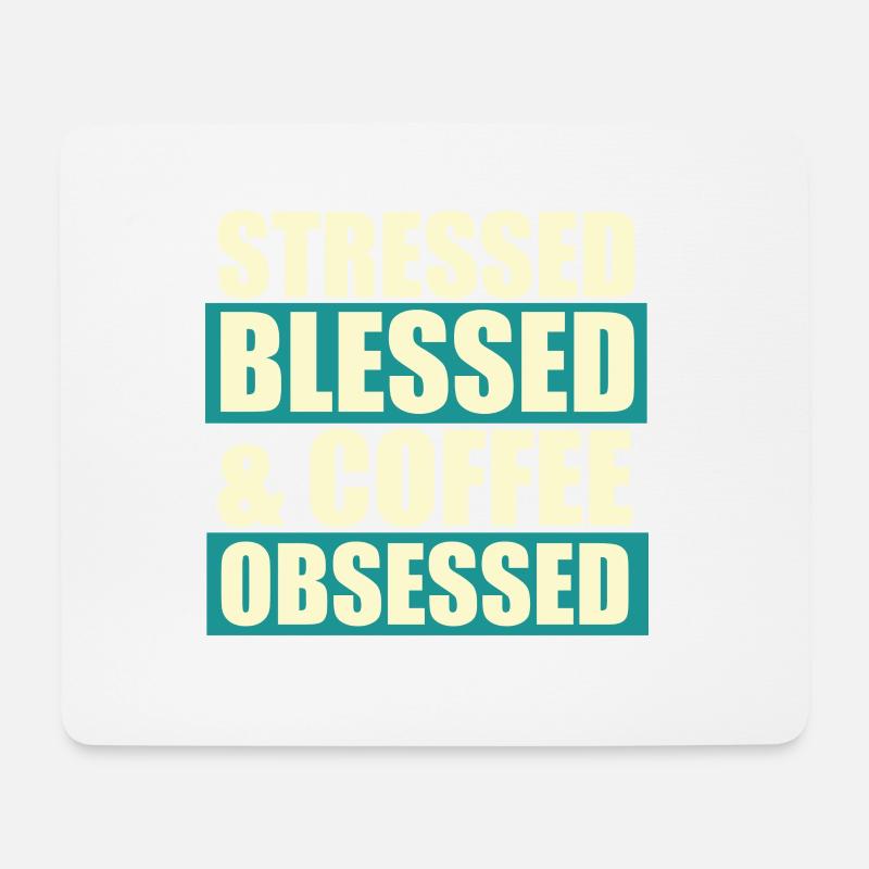 Stressed blessed - Mouse Pad (horizontal) - white