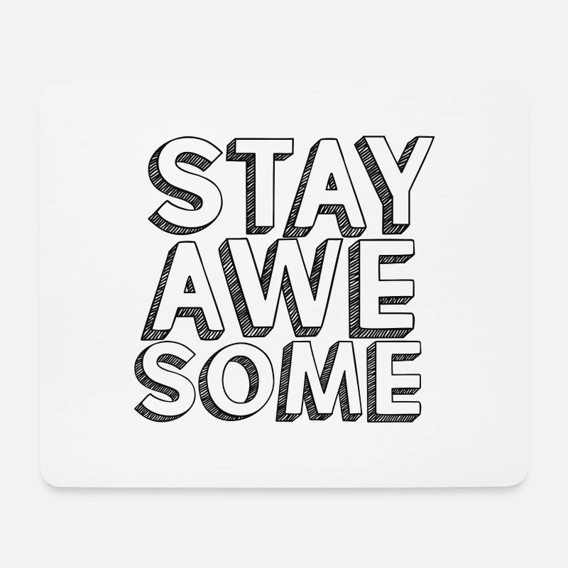 Stay great - Mouse Pad (horizontal) - white
