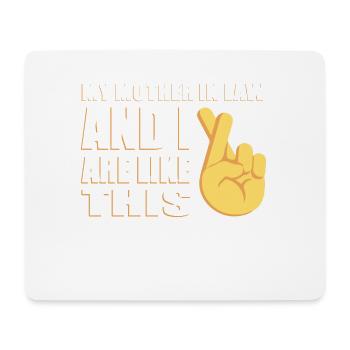 Cross fingers Mother-In-Law T-shirt - Tapis de souris (format paysage) - blanc - Devant