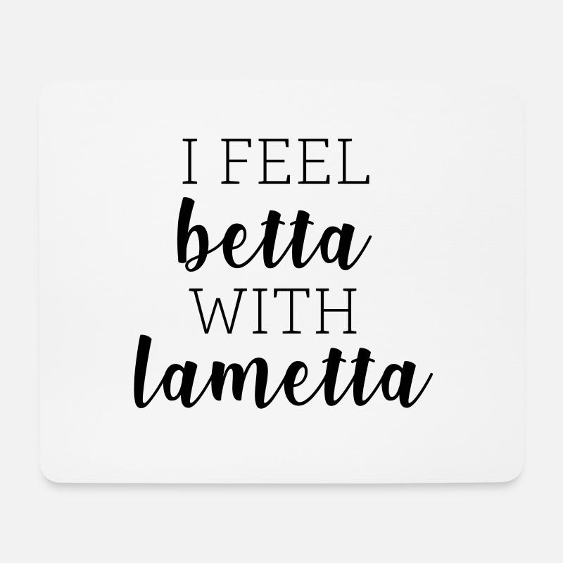 I feel betta with Lametta - Mousepad (Querformat) - Weiß