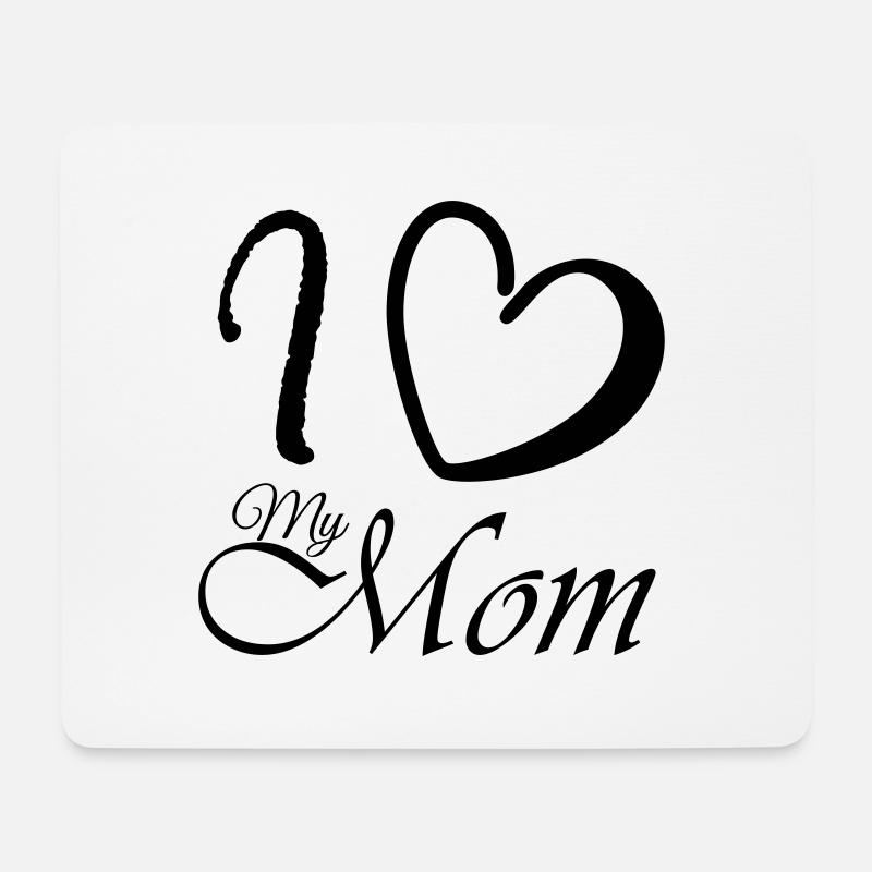 i love my mom - Mouse Pad (horizontal) - white