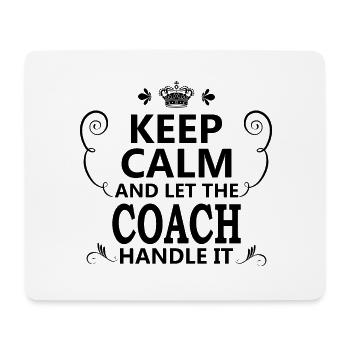 Keep Calm Coach Geschenkidee lustig Geburtstag fun - Mousepad (Querformat) - Weiß - Vorne