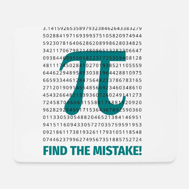 Pi Zahl unendlich Finde Fehler Symbol Mathe Nerd - Mousepad (Querformat) - Weiß