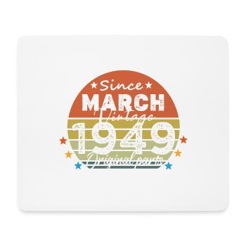 75 Jahre alt Baujahr 1949 Jahrgang März 1949 - Mousepad (Querformat) - Weiß - Vorne