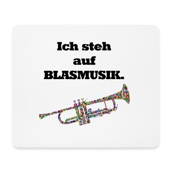 Ich stehe aufs blasen! Auf Blasmusik - Mousepad (Querformat) - Weiß - Vorne