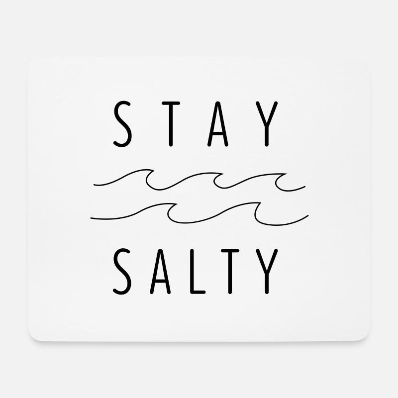 stay salty - Mousepad (Querformat) - Weiß