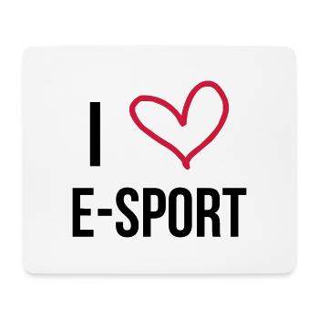 I Love E-Sport ! - Mouse Pad (horizontal) - white - Front