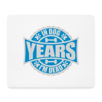 in dog years Dead - Mousepad (Querformat) - Weiß - Vorne