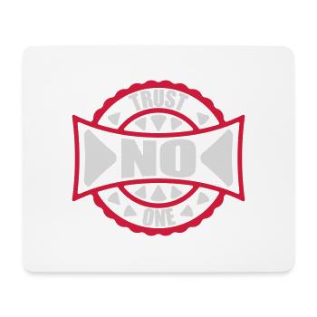 trust no one Zitat - Mousepad (Querformat) - Weiß - Vorne