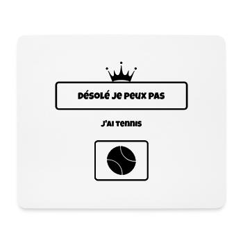 T shirt Désolé je peux pas j'ai tennis - Tapis de souris (format paysage) - blanc - Devant