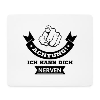 I can annoy you - Mouse Pad (horizontal) - white - Front
