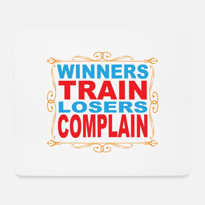 Sport - Gewinner trainieren, nur Verlierer klagen - Mousepad (Querformat) - Weiß