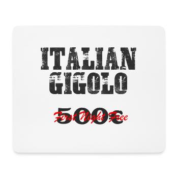 Herren Party Urlaub T-Shirt ITALIAN Gigolo - Mousepad (Querformat) - Weiß - Vorne