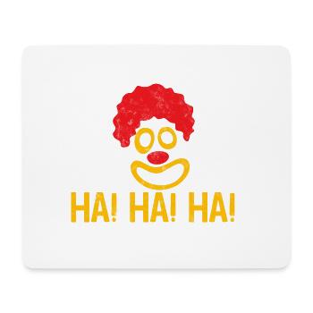 Clown: Ha! Ha! Ha! - Geschenk - Mousepad (Querformat) - Weiß - Vorne