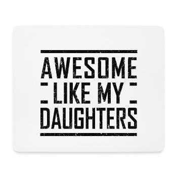 Lustiger Vater von Töchtern Awesome wie meine Töchter - Mousepad (Querformat) - Weiß - Vorne