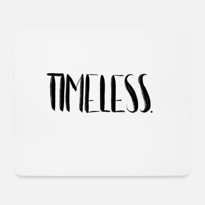 Timeless - Mousepad (Querformat) - Weiß