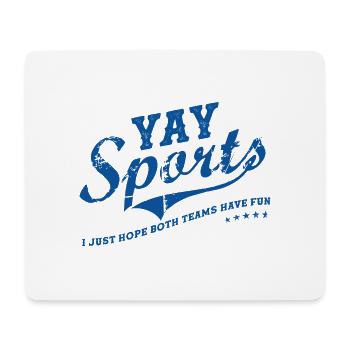 Yay Go Sports! Funny Sports - Mouse Pad (horizontal) - white - Front