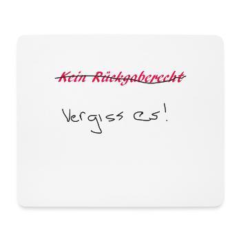 Kein Rückgaberecht -Sprüche -Geschenk - Mousepad (Querformat) - Weiß - Vorne