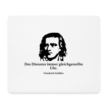 Schiller: Des Dienstes immer gleichgestellte Uhr. - Mousepad (Querformat) - Weiß - Vorne