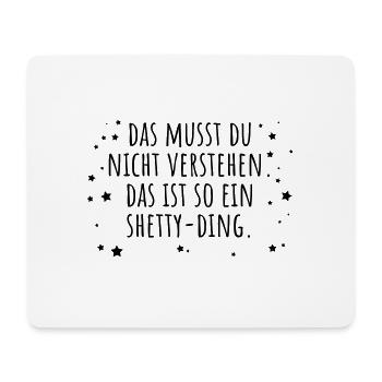 Shetty-Ding - Mousepad (Querformat) - Weiß - Vorne