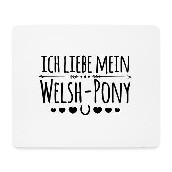 Ich liebe mein Welsh Pony - Reiter Geschenk - Mousepad (Querformat) - Weiß - Vorne