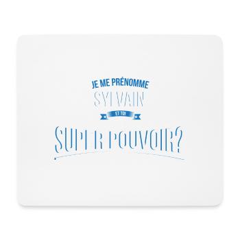 Sylvain super pouvoir cadeau - Tapis de souris (format paysage) - blanc - Devant