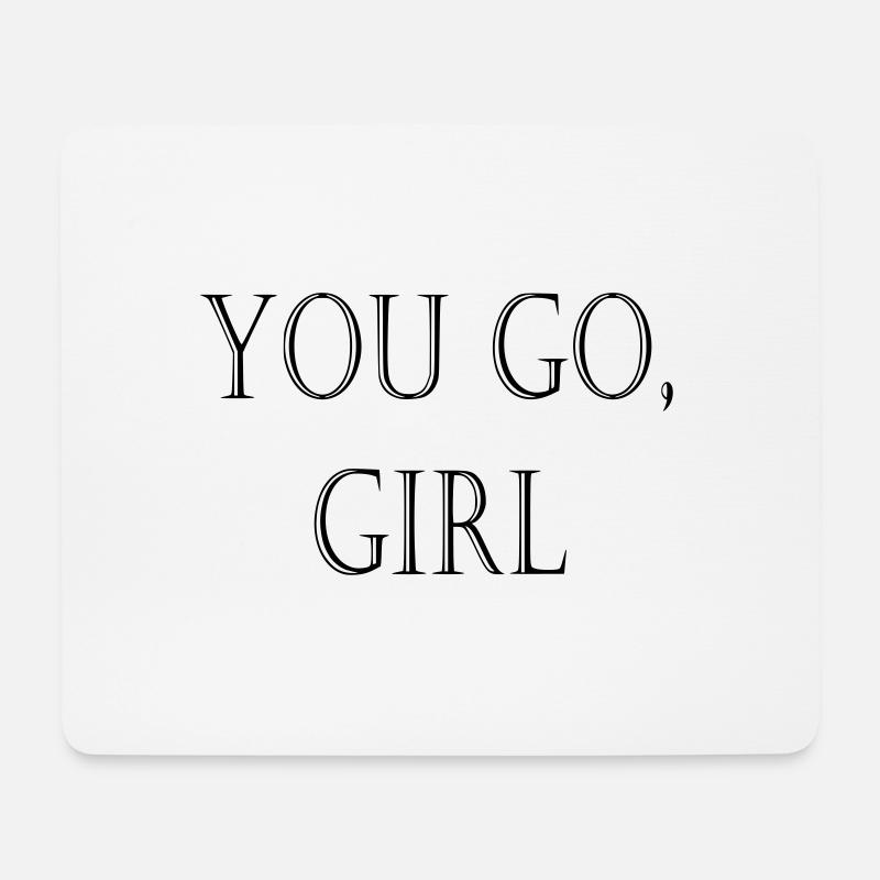 YouGoGirl - Mousepad (Querformat) - Weiß