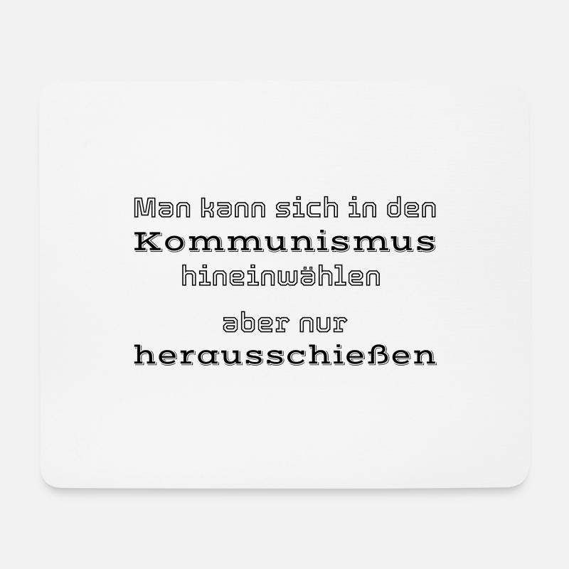 Man kann sich in den Kommunismus hineinwählen aber - Mousepad (Querformat) - Weiß