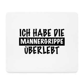 lustiger Spruch MÄNNERGRIPPE ÜBERLEBT kranker Mann - Mousepad (Querformat) - Weiß - Vorne