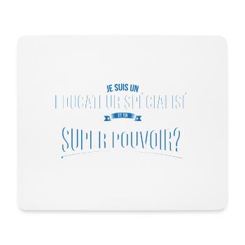 Educateur spécialisé super pouvoir cadeau - Tapis de souris (format paysage) - blanc - Devant